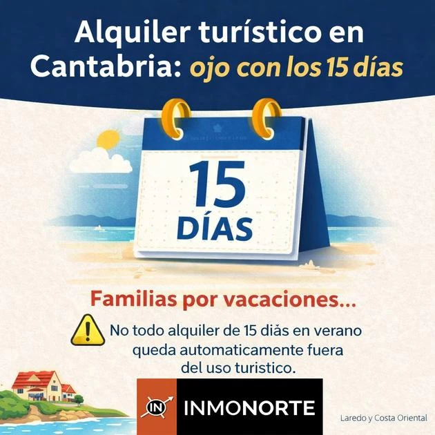 Alquiler turístico en Cantabria: el error de los 15 días