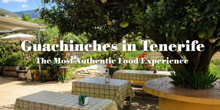 Guachinches in Tenerife: The Most Authentic Food Experience