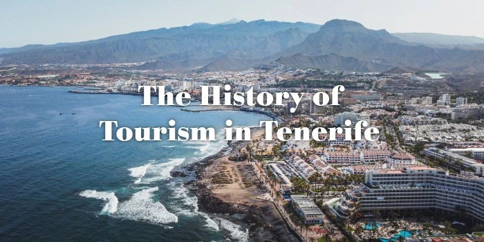 La historia del turismo en Tenerife