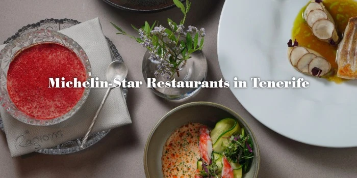 Restaurantes con estrella Michelin en Tenerife