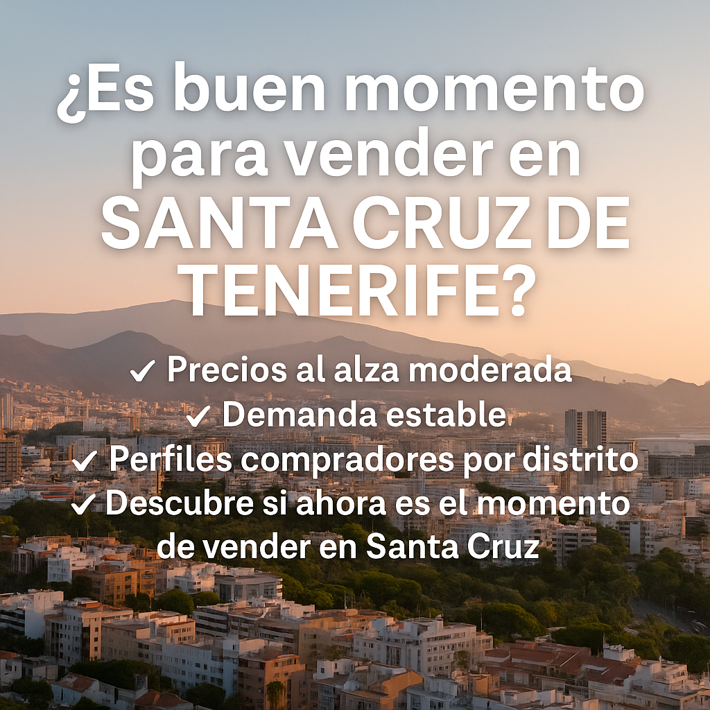 ¿Es buen momento para vender una casa en Santa Cruz de Tenerife?