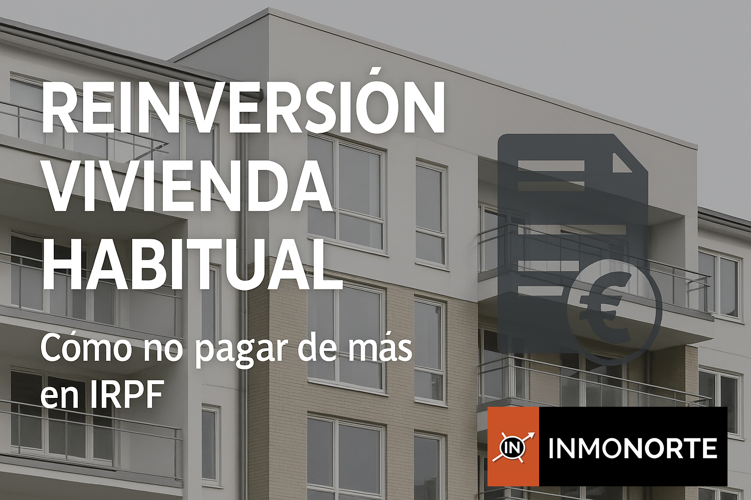 ¿Cómo funciona la exención por reinversión en vivienda habitual en Cantabria?