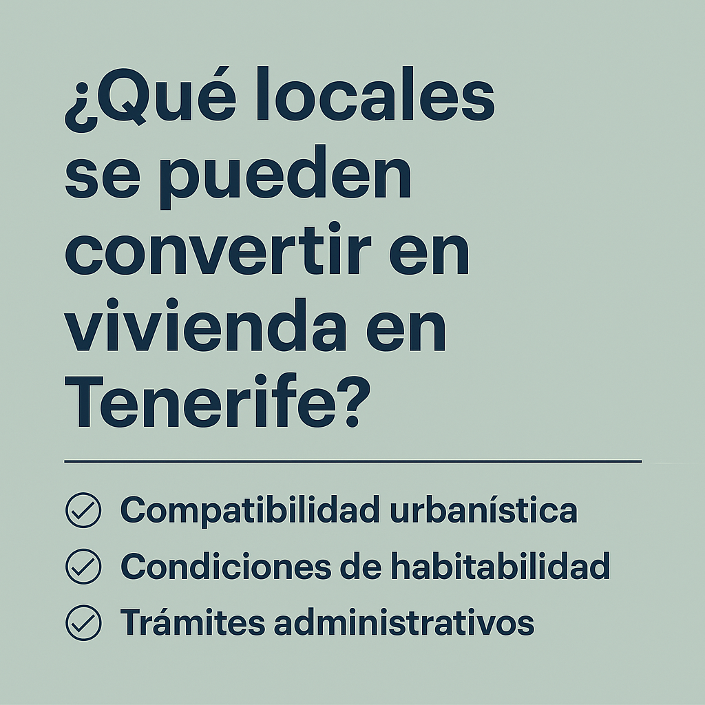 ¿Qué locales se pueden convertir en vivienda en Tenerife?
