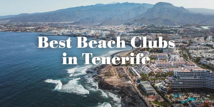 Beach Clubs in Tenerife: Where Lifestyle Meets the Ocean